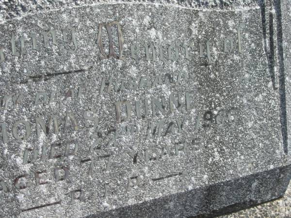 Thomas DUNNE,  | husband,  | died 22 May 1966? aged 77 years;  | Murwillumbah Catholic Cemetery, New South Wales  | 
