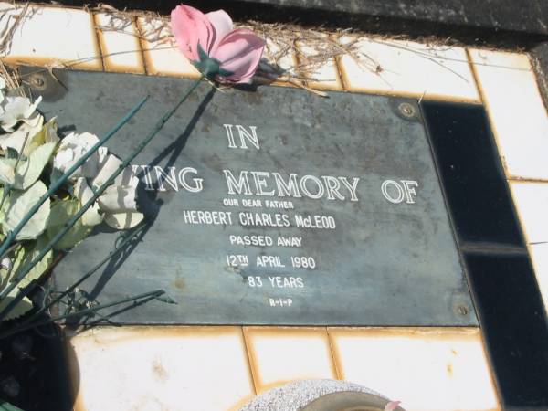 Margaret Teresa MCLEOD,  | wife mother,  | died 23-11-62 aged 65 years;  | Herbert Charles MCLEOD,  | father,  | died 12 April 1980 aged 83 years;  | Murwillumbah Catholic Cemetery, New South Wales  | 