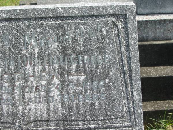 Rose Amelia GOODHEW,  | mother  | died 26-8-1962 aged 73 years;  | William George GOODHEW,  | father,  | died 24-5-1966 aged 78 years;  | Murwillumbah Catholic Cemetery, New South Wales  | 