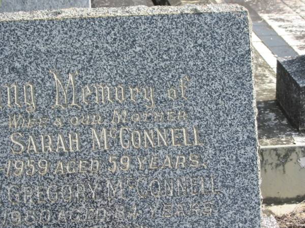 Evelyn Sarah MCCONNELL,  | wife mother,  | died 18-2-1959 aged 59 years;  | Ambrose Gregory MCCONNELL,  | died 25-4-1980 aged 84 years;  | Murwillumbah Catholic Cemetery, New South Wales  | 