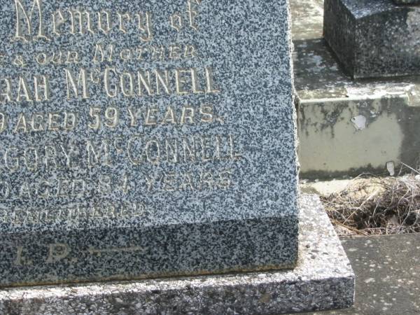 Evelyn Sarah MCCONNELL,  | wife mother,  | died 18-2-1959 aged 59 years;  | Ambrose Gregory MCCONNELL,  | died 25-4-1980 aged 84 years;  | Murwillumbah Catholic Cemetery, New South Wales  | 
