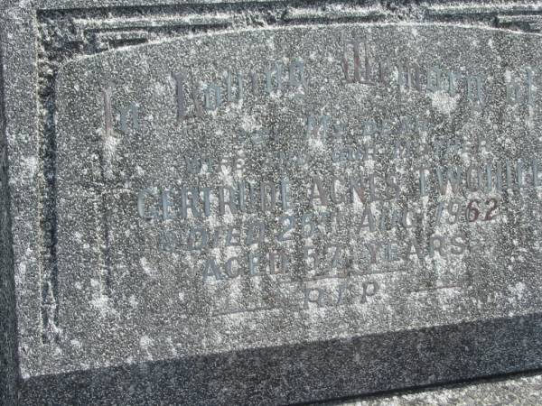 Gertrude Agnes TWOHILL,  | wife mother,  | died 25 Aug 1962 aged 57 years;  | Murwillumbah Catholic Cemetery, New South Wales  | 
