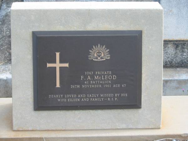 F.A. MCLEOD,  | died 26 Nov 1961 aged 67 years,  | wife Eileen;  | Murwillumbah Catholic Cemetery, New South Wales  | 