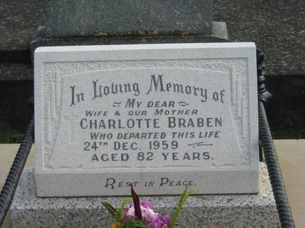 Charlotte BRABEN,  | wife mother,  | died 24 Dec 1959 aged 82 years;  | Murwillumbah Catholic Cemetery, New South Wales  | 