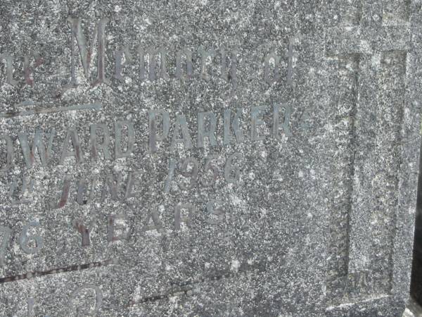 Lawrance Edward PARKER,  | died 6 June 1956 aged 76 years;  | Murwillumbah Catholic Cemetery, New South Wales  | 