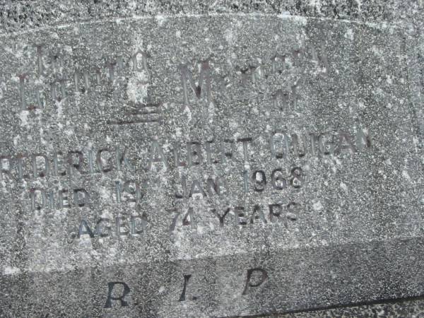 Frederick Albert QUIGAN,  | died 19 Jan 1968 aged 74 years;  | Murwillumbah Catholic Cemetery, New South Wales  | 