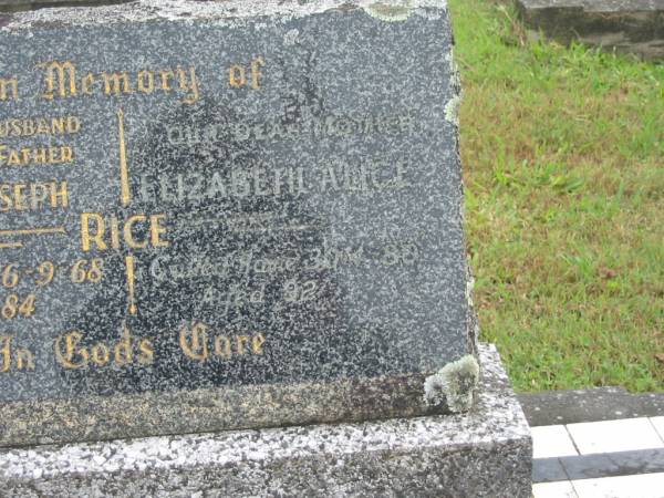 David Joseph RICE,  | husband father,  | died 16-9-68 aged 84 years;  | Elizabeth Alice RICE,  | mother,  | died 30-4-80 aged 92 years;  | Murwillumbah Catholic Cemetery, New South Wales  | 