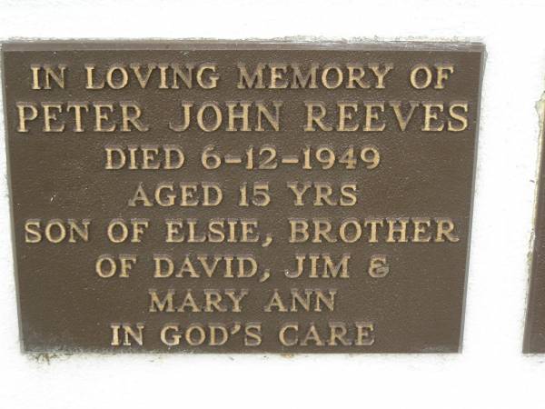 Peter John REEVES,  | died 6-12-1949 aged 15 years,  | son of Elsie,  | brother of David, Jim & Mary Ann;  | Murwillumbah Catholic Cemetery, New South Wales  | 