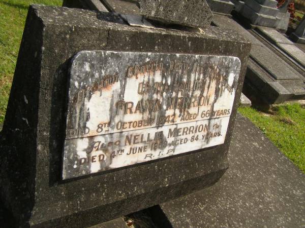 Frank MERRION,  | died 8 Oct 1942 aged 66 years;  | Nellie MERRON,  | died 4 June 1958 aged 84 years;  | Murwillumbah Catholic Cemetery, New South Wales  | 