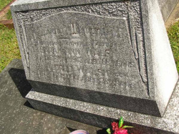 Sarah Ann WALSH,  | mother,  | died 6 May 1943 aged 68 years;  | Alfred WALSH,  | father,  | died 18 Dec 1941 aged 78 years;  | Murwillumbah Catholic Cemetery, New South Wales  | 