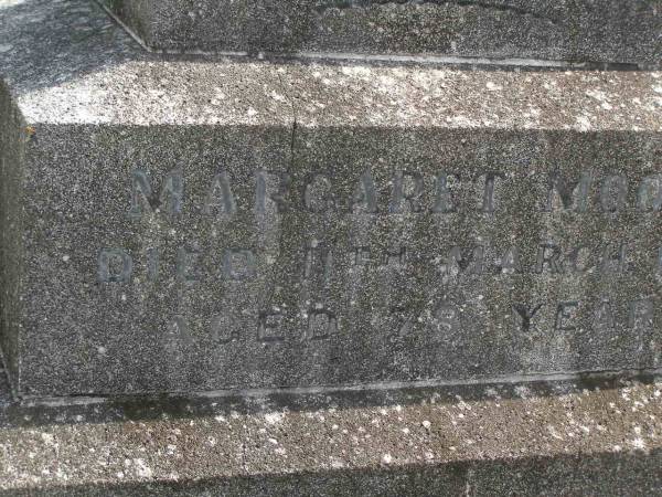 Margaret MOORE,  | mother,  | died 11 March 1938 aged 78 years;  | Murwillumbah Catholic Cemetery, New South Wales  | 