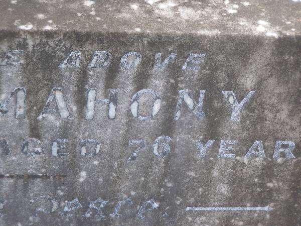 Martin MAHONY,  | died 26 May 1936 aged 73 years;  | Margaret MAHONY,  | wife,  | died 18 Dec 1940 aged 76 years;  | Murwillumbah Catholic Cemetery, New South Wales  | 