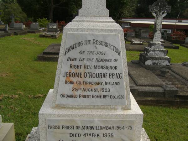Jerome O'ROURKE,  | born Co Tipperary Ireland 25 Aug 1903,  | died 4 Feb 1975;  | Murwillumbah Catholic Cemetery, New South Wales  | 