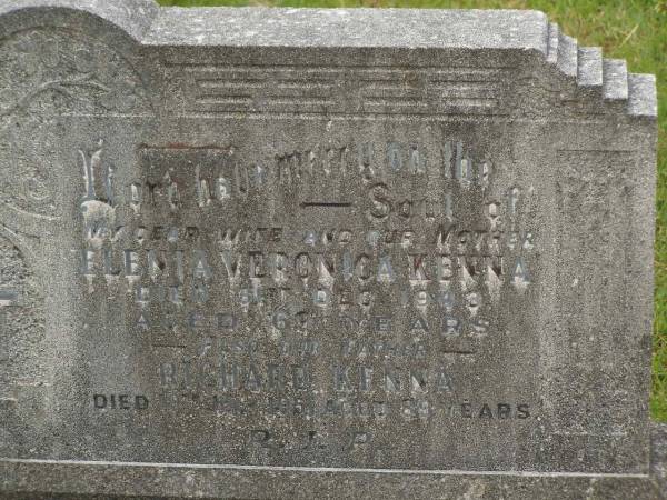 Elenia Veronica KEENA  | wife mother,  | died 31 Dec 1943 aged 69 years;  | Richard KENNA,  | father,  | died 19 July 1951 aged 89 years;  | Murwillumbah Catholic Cemetery, New South Wales  | 