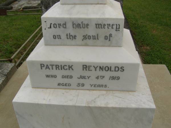 Patrick REYNOLDS,  | died 4 July 1919 aged 59 years;  | Mary Aloysius REYNOLDS,  | died 28 Sept 1930 aged 65 years;  | Martin Mary REYNOLDS,  | killed in action Polygon Wood France 26 Sept 1917 aged 21 years;  | Murwillumbah Catholic Cemetery, New South Wales  | 