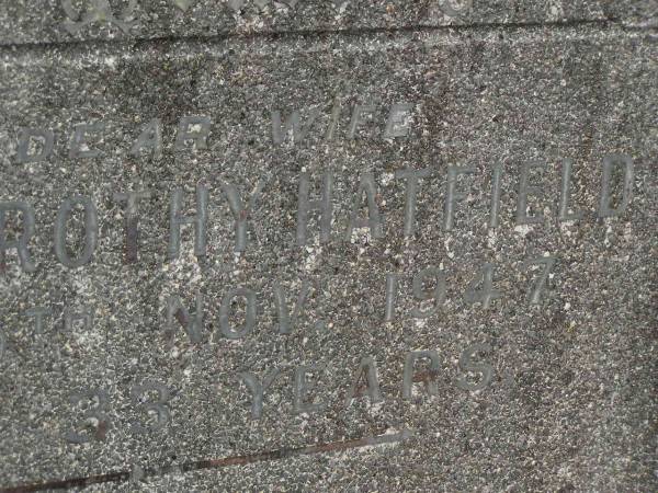 Mary Dorothy HATFIELD,  | wife,  | died 5 Nov 1947 aged 33 years;  | Murwillumbah Catholic Cemetery, New South Wales  | 