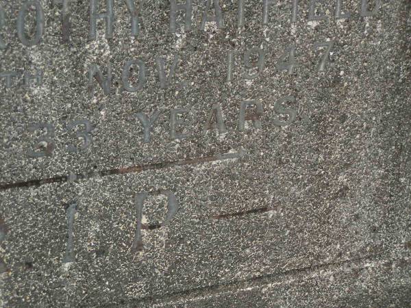 Mary Dorothy HATFIELD,  | wife,  | died 5 Nov 1947 aged 33 years;  | Murwillumbah Catholic Cemetery, New South Wales  | 