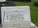 
Margaret SWEETNAM,
mother grandmother,
died 28 May 1983 aged 92 years;
Murwillumbah Catholic Cemetery, New South Wales
