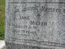 
Jane MILLER,
mum,
died 17-8-76 aged 79 years;
Murwillumbah Catholic Cemetery, New South Wales

