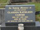 
Clarissa Kathleen CARTER,
mother,
died 29 July 2004 aged 89 years;
Murwillumbah Catholic Cemetery, New South Wales
