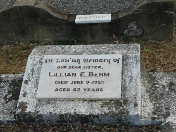 Lillian E BEHM  | Jun 9 1959  | aged 62  |   | Mutdapilly general cemetery, Boonah Shire  | 