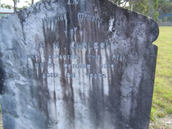 A.K. CARLSON,  | died 23 Oct 1910 aged 58 years;  | Nikenbah Aalborg Danish Cemetery, Hervey Bay  | 