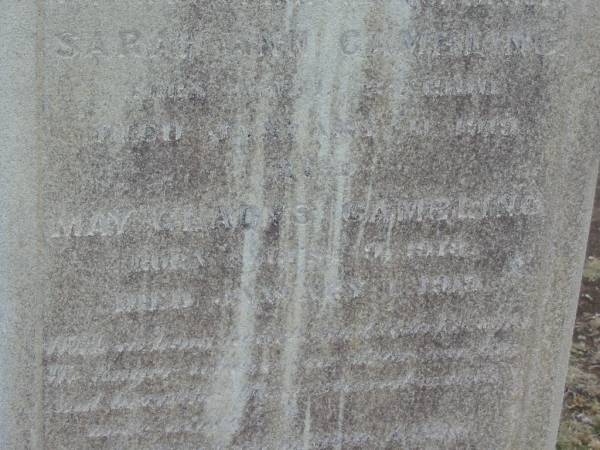 Sarah Ann GAMBLING,  | born ?? 1900,  | died 11 Jan 1919;  | May Gladys GAMBLING,  | born 9 August 1913,  | died 1 January 1915;  | Rosetta GAMBLING,  | died 4 Dec 1928 aged 48 years;  | George Henry GAMBLING;  | Nobby cemetery, Clifton Shire  | 