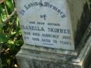 
Henry SKINNER,
husband of Isabella SKINNER,
died 5 oct 1895 aged 75 years;
Isabella SKINNER,
mother,
died suddenly 2 June 1908 aged 70 years;
North Tumbulgum cemetery, New South Wales
