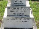 William TODD,
died 25-12-65 aged 78 years;
Norah Margaret TODD, wife,
died 28-10-70 aged 74 years;
St James Catholic Cemetery, Palen Creek, Beaudesert Shire