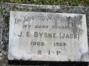 J.E. (Jack) BYRNE, husband,
1908 - 1969;
St James Catholic Cemetery, Palen Creek, Beaudesert Shire
