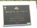 Hugh M. MCGOWAN,
15-9-1911 - 22-11-1986;
St James Catholic Cemetery, Palen Creek, Beaudesert Shire