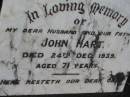 
John HART, died 24 Dec 1939 aged 71 years, husband father;
Parkhouse Cemetery, Beaudesert
