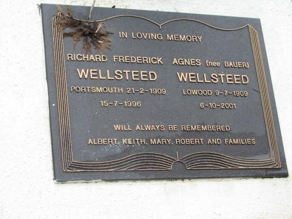 Richard Frederick WELLSTEED; b: Portsmouth 21 Feb 1909; d: 15 Jul 1996;  | Agnes WELLSTEED (nee BAUER); b: Lowood 9 Jul 1909; d: 6 Oct 2001  | (remembered by Albert, Keith, Mary, Robert)  | Peachester Cemetery, Caloundra City  | 