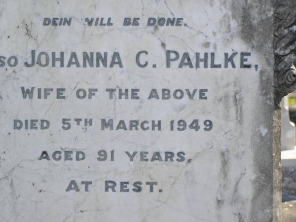 Rudolf PAHLKE,  | died 14 Sept 1924 aged 71 years;  | Johanna C. PAHLKE,  | wife,  | died 5 March 1949 aged 91 years;  | Pimpama Island cemetery, Gold Coast  | 
