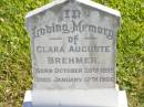 
Clara Auguste BREHMER,
born 30 Oct 1899,
died 12 Jan 1906;
Pimpama Island cemetery, Gold Coast
