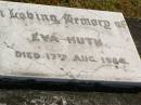 
Eva HUTH,
died 17 Aug 1984;
Pimpama Island cemetery, Gold Coast
