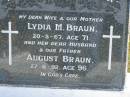 
Lydia M. BRAUN,
wife mother,
died 20-5-67 aged 71 years;
August BRAUN,
husband father,
died 27-6-92 aged 96 years;
Pimpama Island cemetery, Gold Coast
