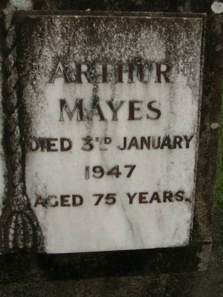 Sarah Ann MAYES,  | died 27 May 1945 aged 76 years;  | Arthur MAYES,  | died 3 Jan 1947 aged 75 years;  | Pimpama Uniting cemetery, Gold Coast  | 