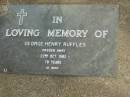 
George Henry RUFFLES,
died 22 Oct 1982 aged 78 years;
Pimpama Uniting cemetery, Gold Coast
