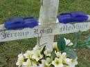 
Jeremy Leigh MEDWIN,
25-07-1980 - 17-09-2000;
Pimpama Uniting cemetery, Gold Coast
