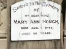 Mary Ann HOUGH, wife,
died 1 Aug 1948 aged 56 years;
Pine Mountain Catholic (St Michaels) cemetery, Ipswich