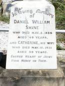 Daniel William SHINE,
died 5 May 1934 aged 49 years;
Catherine, wife,
died 10 May 1931 aged 39 years;
Pine Mountain Catholic (St Michaels) cemetery, Ipswich