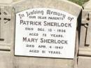 parents;
Patrick SHERLOCK,
died 13 Dec 1938 aged 72 years;
Mary SHERLOCK,
died 4 April 1947 aged 81 years;
Pine Mountain Catholic (St Michaels) cemetery, Ipswich