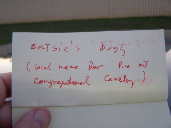 Pine Mountain Congregational Church Cemetery  | (Betsy's bush is the local name)  | 