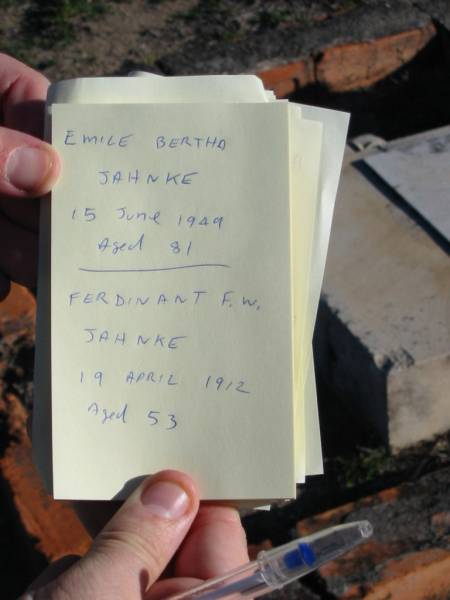 Emile Bertha JAHNKE,  | died 15 June 1949 aged 81 years;  | Ferdinant F.W. JAHNKE,  | died 19 April 1912 aged 53 years;  | Plainland Lutheran Cemetery, Laidley Shire  | 