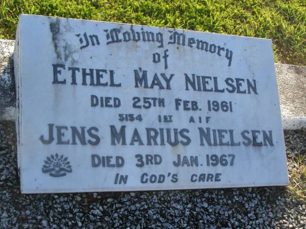 Ethel May NIELSEN,  | died 25 Feb 1961;  | Jens Marius NIELSEN,  | died 3 Jan 1967;  | Trevor WILTON,  | 5-3-1927 - 20-8-1998 aged 71 years;  | Ethel Maisie,  | 14-5-1923 - 6-3-2000 aged 76 years;  | Polson Cemetery, Hervey Bay  | 