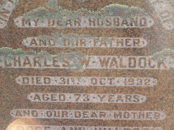 Charles W. WALDOCK,  | husband father,  | died 31 Oct 1932 aged 73 years;  | Rose Ann WALDOCK,  | mother,  | died 4 Aug 1943 aged 78 years;  | Polson Cemetery, Hervey Bay  | 