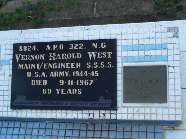 Vernon Harold WEST,  | died 9-11-1967 aged 69 years,  | husband father;  | Muriel Margaret WEST,  | died 13-8-1972 aged 69 years;  | Polson Cemetery, Hervey Bay  | 