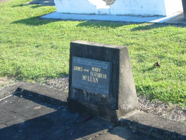 James MCLEAN,  | died 24 Sept 1951 aged 71 years;  | Mary Elizabeth MCLEAN,  | died 24 Aug 1972 aged 96 years;  | Polson Cemetery, Hervey Bay  | 
