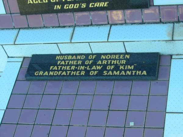 Bartholomew G.W. DUNSTER,  | 29 July 1913 - 6 July 1995 aged 71 years,  | husband of Noreen,  | father of Arthur,  | father-in-law of  Kim ,  | grandfather of Samantha;  | Polson Cemetery, Hervey Bay  | 